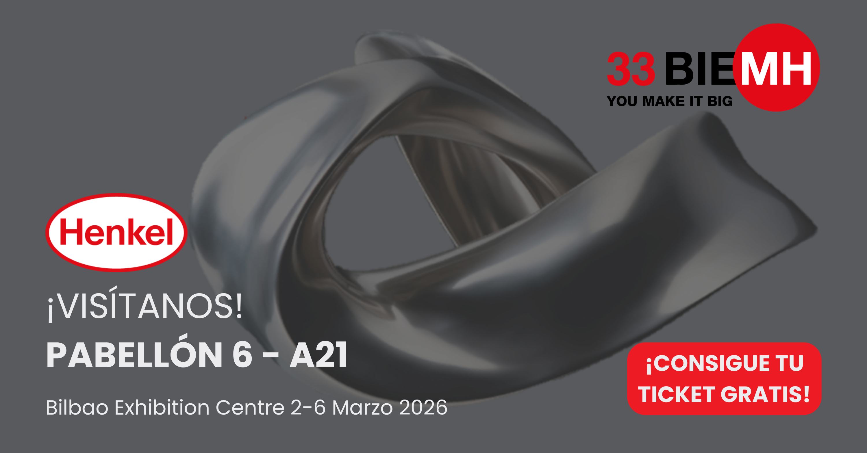 Imagen promocional de Henkel para BIEMH33, con el logo de Henkel, un diseño metálico en el centro, información del stand “Pabellón 6 – A21” y un mensaje para conseguir la entrada gratuita a la feria.