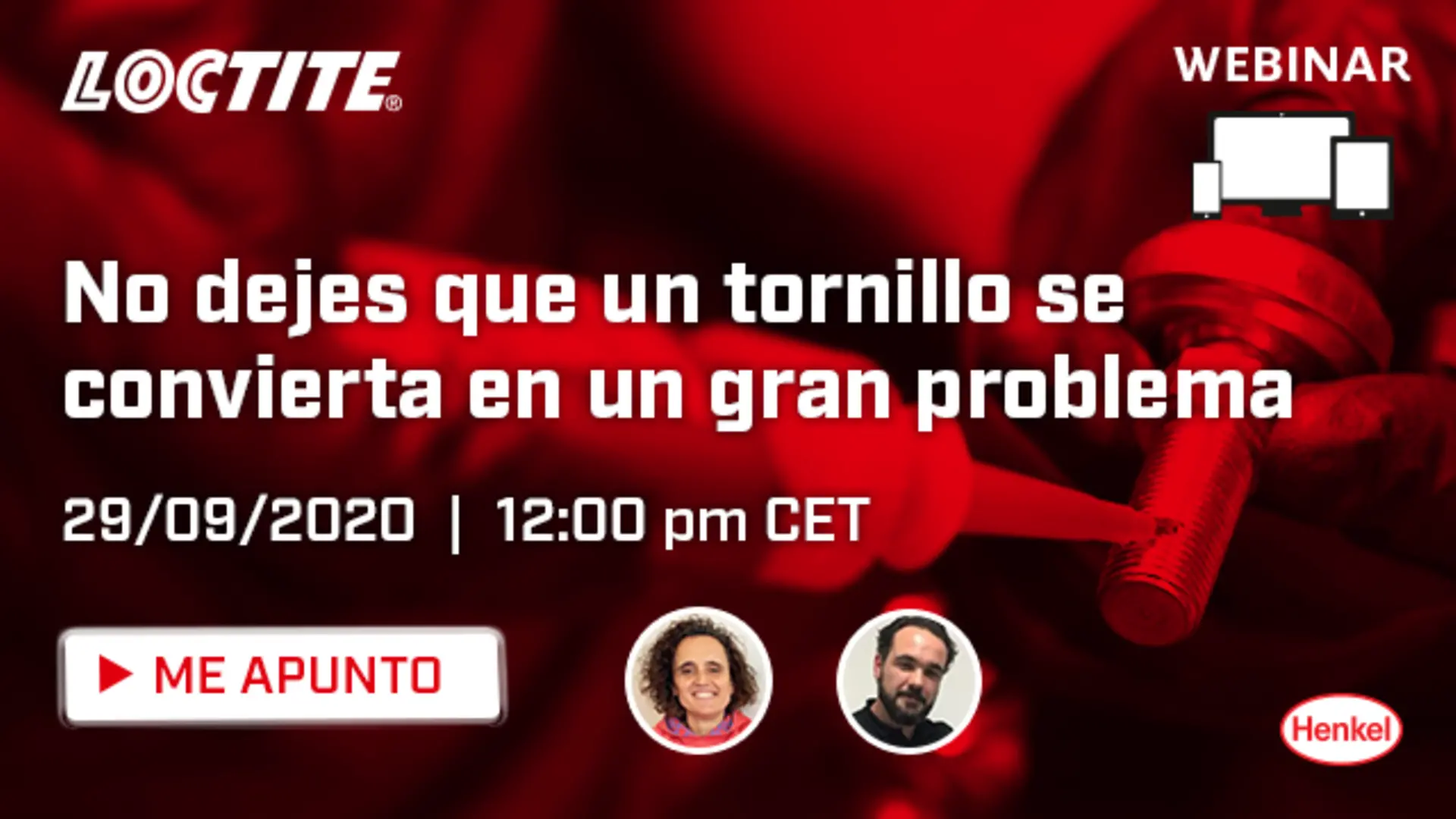Inscríbete al webinar para conocer los fijadores de roscas LOCTITE junto a nuestros expertos