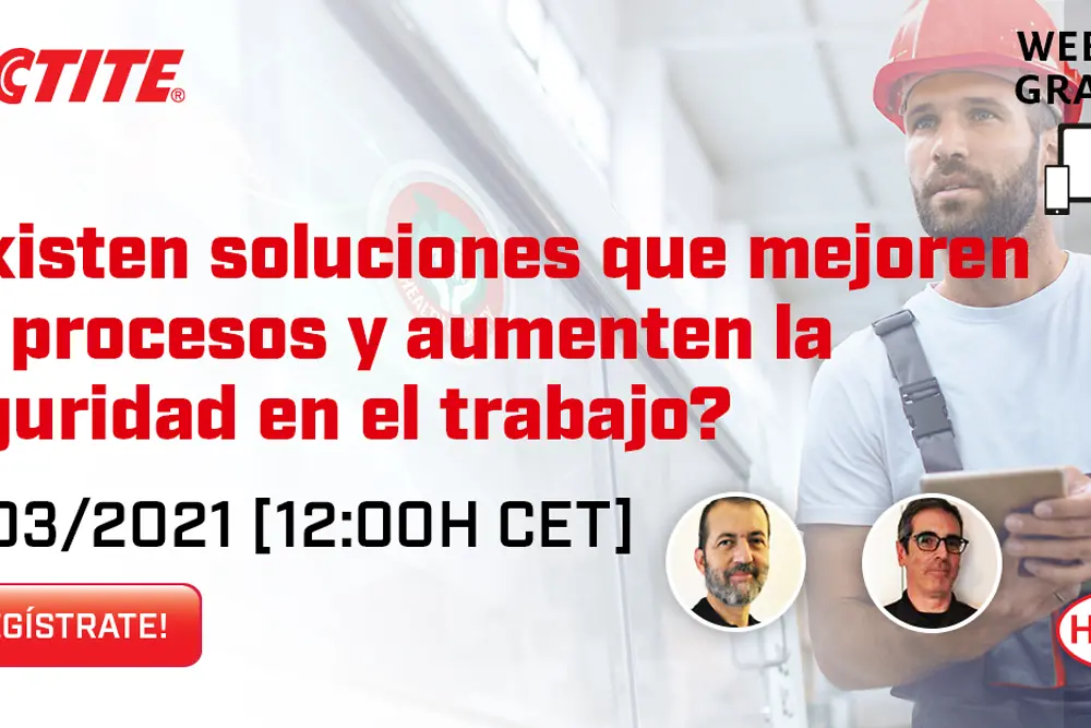 LOCTITE presenta su nuevo webinar sobre productos H&S, que se celebrara el próximo 17 de marzo de 2021 a las 12h