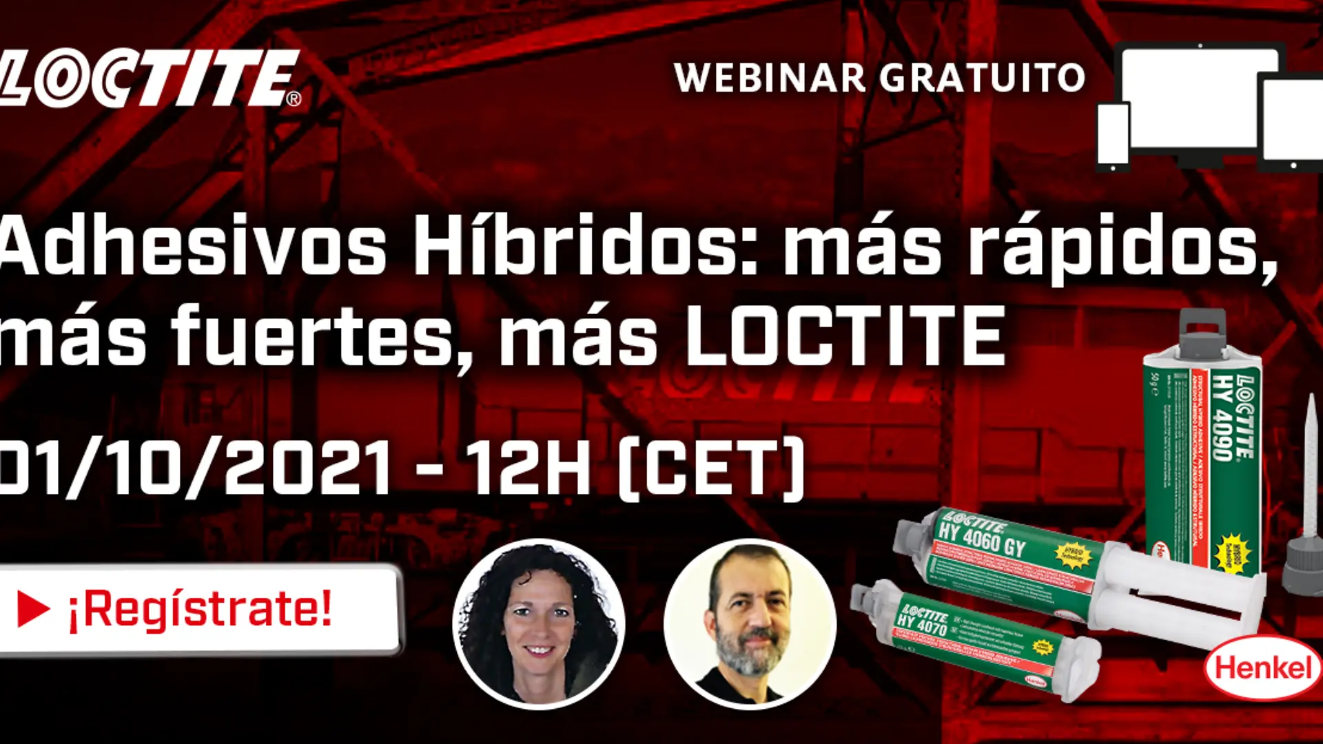 Webinar “Adhesivos Híbridos: Más fuertes, más rápidos, más LOCTITE”