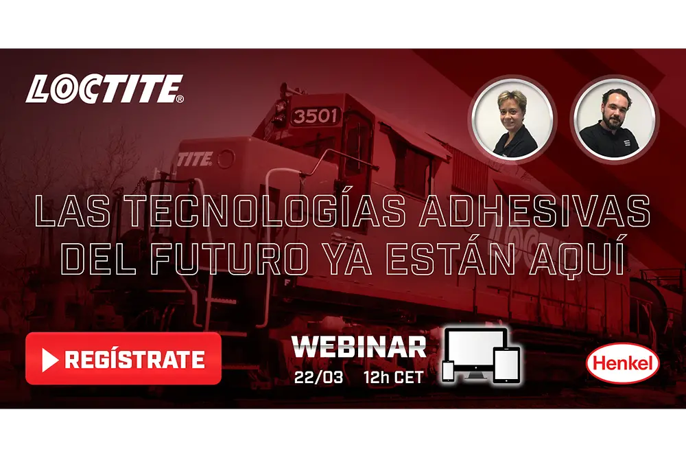 LOCTITE presentará la nueva gama de adhesivos universales estructurales en el webinar “Las tecnologías adhesivas del futuro ya están aquí” del próximo 22 de marzo.