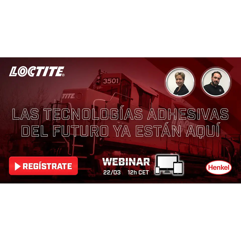 LOCTITE presentará la nueva gama de adhesivos universales estructurales en el webinar “Las tecnologías adhesivas del futuro ya están aquí” del próximo 22 de marzo.
