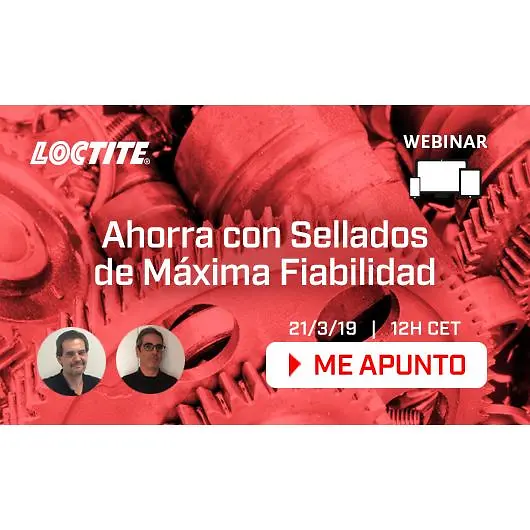 Webinar “Ahorra con Sellados de Máxima Fiabilidad”